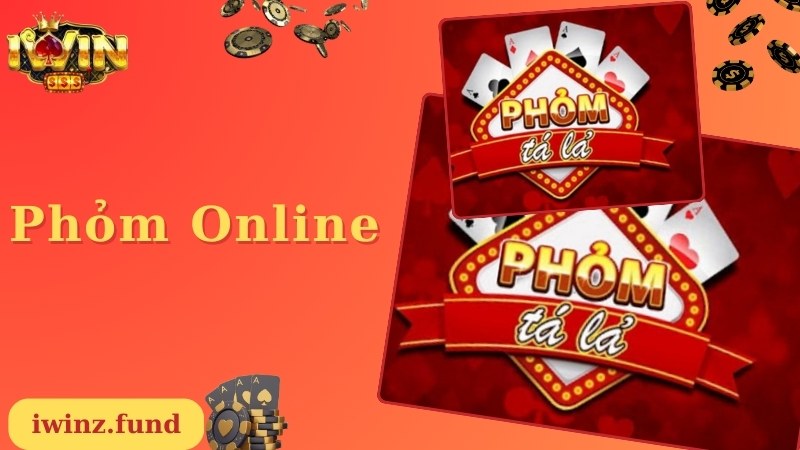 Phỏm Online - Game Bài Giải Trí Hot Top 1 Thị Trường